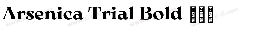 Arsenica Trial Bold字体转换